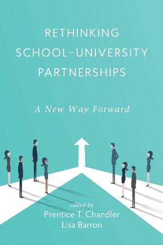 Cover image for Rethinking School-University Partnerships: A New Way Forward