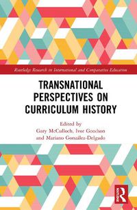 Cover image for Transnational Perspectives on Curriculum History