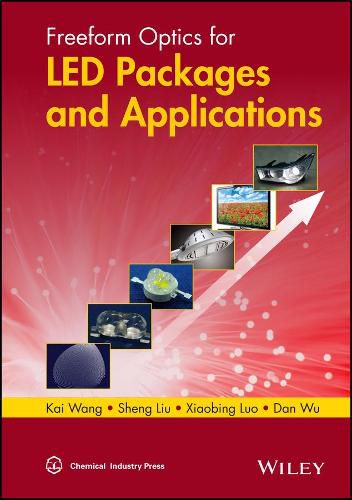 Freeform Optics for LED Packages and Applications