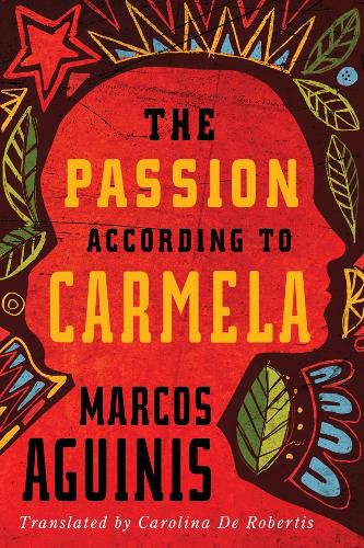 The Passion According to Carmela