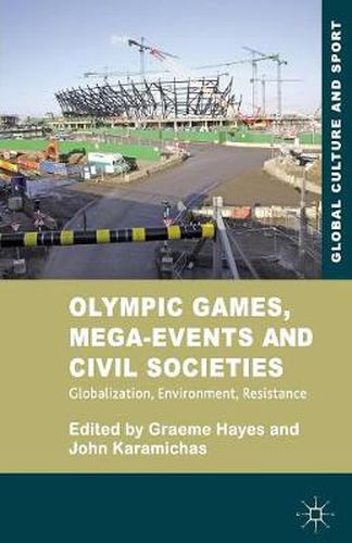 Cover image for Olympic Games, Mega-Events and Civil Societies: Globalization, Environment, Resistance