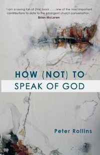 Cover image for How (Not) to Speak of God