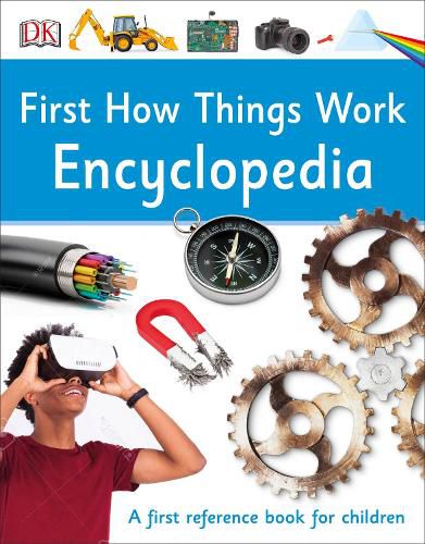 Cover image for First How Things Work Encyclopedia: A First Reference Guide for Inquisitive Minds