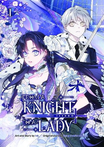 Cover image for From a Knight to a Lady, Volume 1
