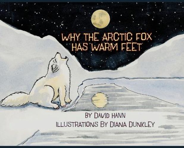 Cover image for Why The Arctic Fox Has Warm Feet