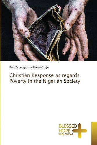 Christian Response as regards Poverty in the Nigerian Society