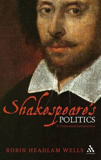 Cover image for Shakespeare's Politics: A Contextual Introduction