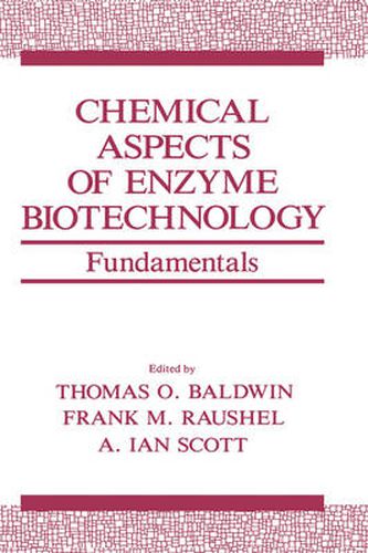 Chemical Aspects of Enzyme Biotechnology: Fundamentals