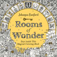 Cover image for Rooms of Wonder: Step Inside This Magical Coloring Book