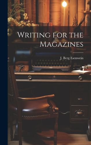 Cover image for Writing for the Magazines