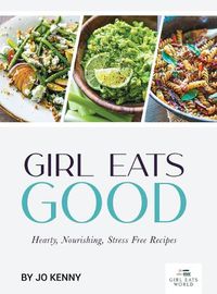 Cover image for Girl Eats Good