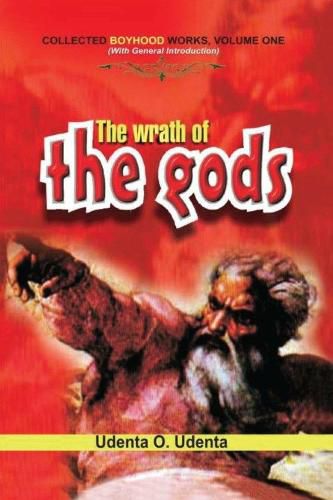 Cover image for The Wrath of the Gods: Volume 1