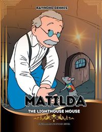 Cover image for Matilda The Lighthouse Mouse