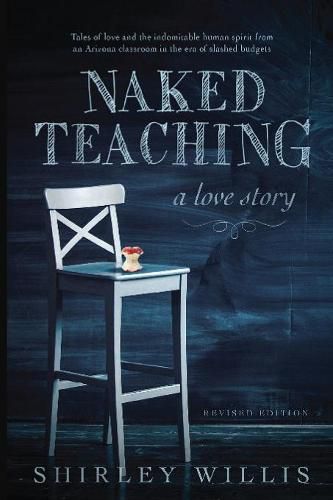 Cover image for Naked Teaching: A Love story