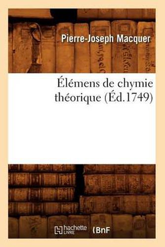 Cover image for Elemens de Chymie Theorique (Ed.1749)