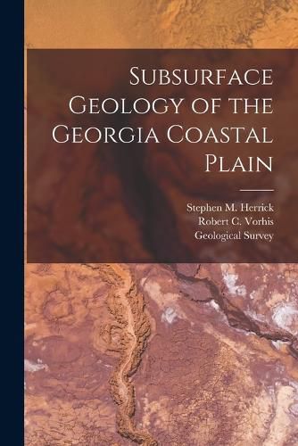 Subsurface Geology of the Georgia Coastal Plain