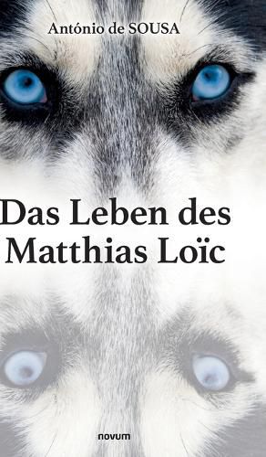 Cover image for Das Leben des Matthias Loic