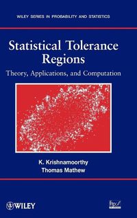 Cover image for Statistical Tolerance Regions: Theory, Applications, and Computation