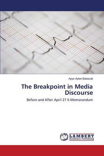 The Breakpoint in Media Discourse