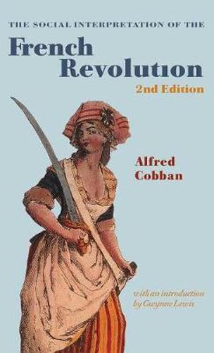 Cover image for The Social Interpretation of the French Revolution