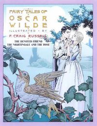 Cover image for The Fairy Tales Of Oscar Wilde Vol. 4: The Devoted Friend & The Nightingale and the Rose