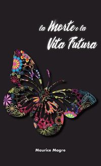 Cover image for La Morte E La Vita Futura