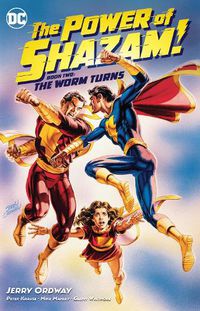 Cover image for The Power of Shazam! Book 2: The Worm Turns: TR - Trade Paperback