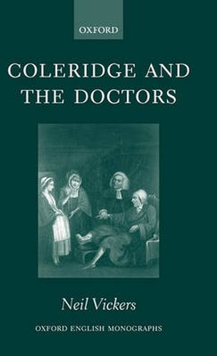 Cover image for Coleridge and the Doctors: 1795-1806