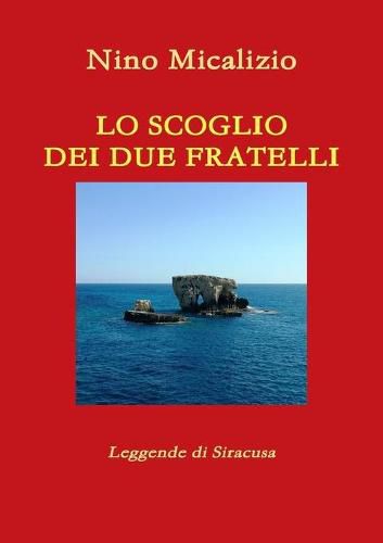 Cover image for LO SCOGLIO DEI DUE FRATELLI