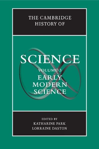 Cover image for The Cambridge History of Science: Volume 3, Early Modern Science