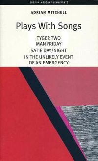 Cover image for Mitchell: Plays with Songs: Tyger Two; Satie-Day/Night; Man Friday; In the Unlikely Event of an Emergency