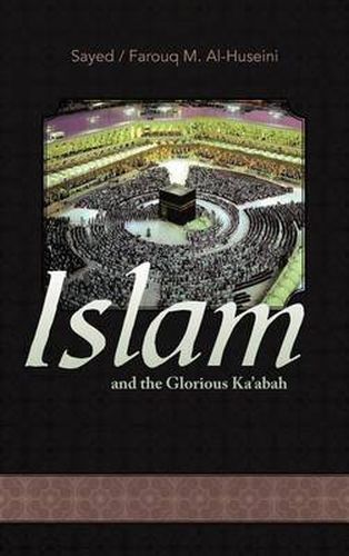 Cover image for Islam and the Glorious Ka'abah