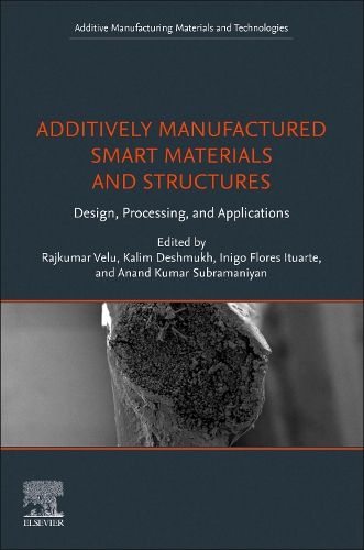 Cover image for Additively Manufactured Smart Materials and Structures