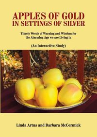 Cover image for Apples of Gold in Settings of Silver