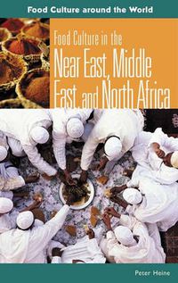 Cover image for Food Culture in the Near East, Middle East, and North Africa