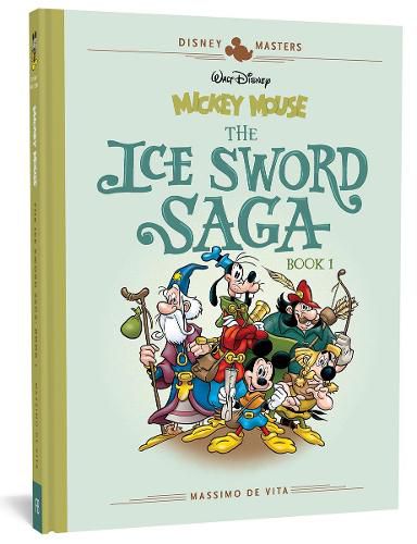 Cover image for Walt Disney's Mickey Mouse: The Ice Sword Saga: Disney Masters Vol. 9