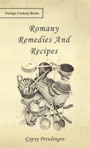 Cover image for Romany Remedies And Recipes
