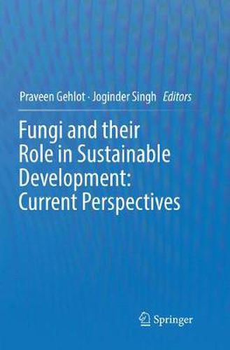 Cover image for Fungi and their Role in Sustainable Development: Current Perspectives