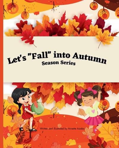 Let's "Fall" into Autumn