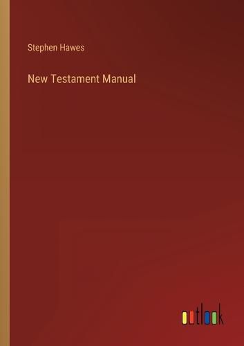 Cover image for New Testament Manual
