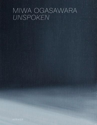 Cover image for Miwa Ogasawara: Unspoken