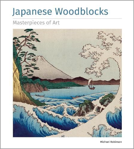 Cover image for Japanese Woodblocks Masterpieces of Art