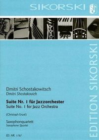 Cover image for Suite No. 1 for Jazz Orchestra: Saxophone Quartet Score and Parts