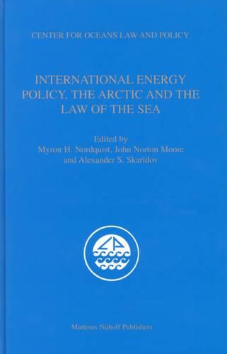Cover image for International Energy Policy, the Arctic and the Law of the Sea