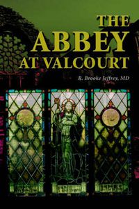 Cover image for The Abbey at Valcourt