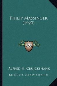 Cover image for Philip Massinger (1920)