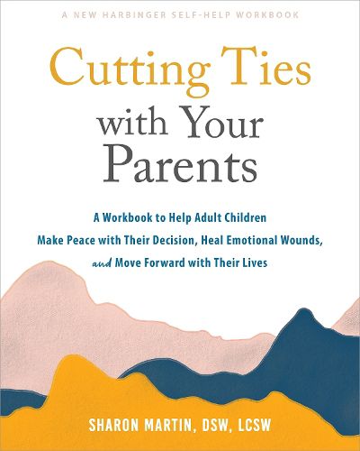Cover image for Cutting Ties with Your Parents
