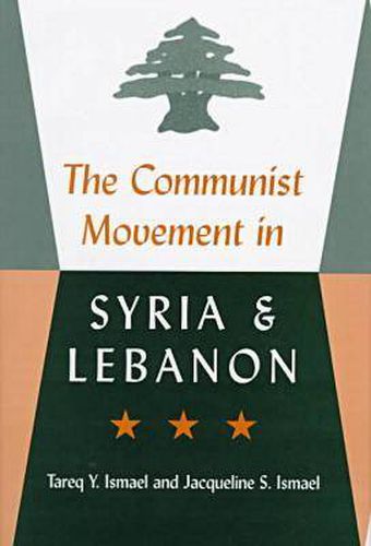 Cover image for The Communist Movement in Syria and Lebanon