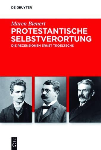 Cover image for Protestantische Selbstverortung: Die Rezensionen Ernst Troeltschs