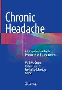 Cover image for Chronic Headache: A Comprehensive Guide to Evaluation and Management